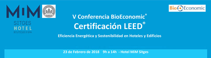 V Conferencia BioEconomic® Certificación LEED®