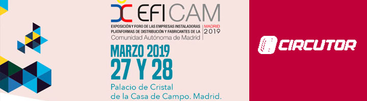 CIRCUTOR mostrará sus novedades en EFICAM 2019