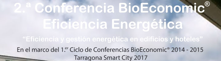 2ª Conferencia BioEconomic Eficiencia Energética 