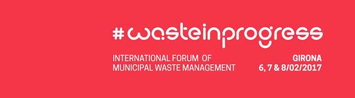 El Foro #wasteinprogress presentará en Girona 12 experiencias de éxito internacional en recogida selectiva de residuos