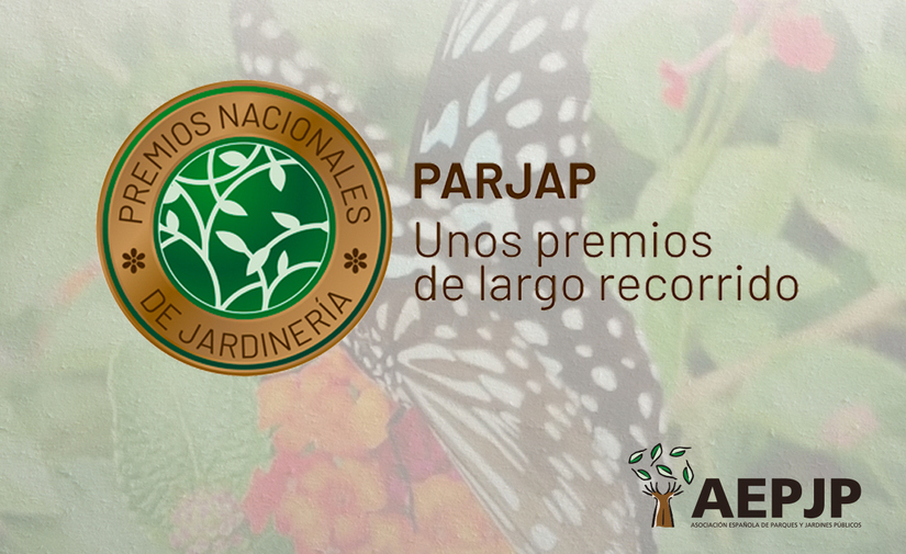 La AEPJP abre convocatoria para los Premios Nacionales de Jardinería 2024