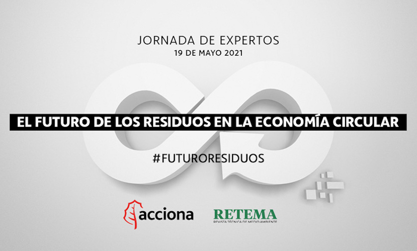 El futuro de los residuos en la economía circular, a debate el próximo 19 de mayo