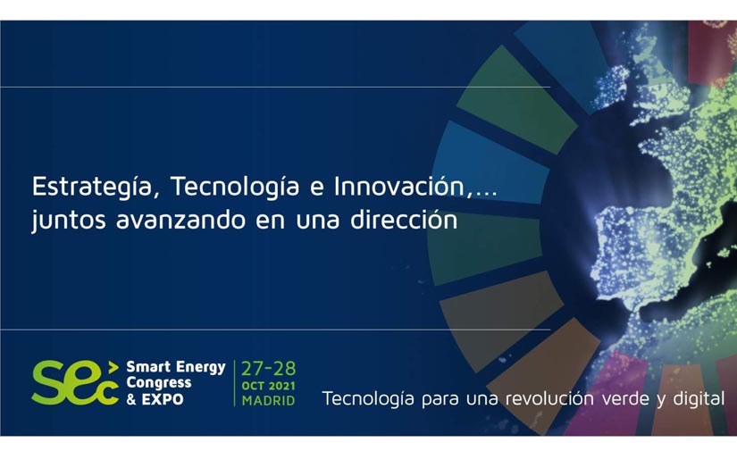 Energía, Digitalización y Fondos Next Generation EU, ejes del Smart Energy Congress & EXPO que comienza la próxima semana