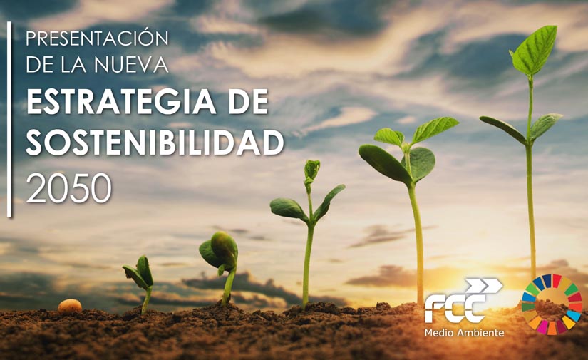 FCC Medio Ambiente presenta su nueva Estrategia de Sostenibilidad 2050