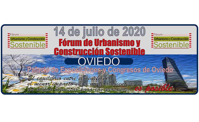 Oviedo sede del Fórum de Urbanismo y Construcción Sostenible que se celebrará en julio