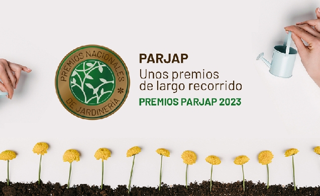 Los Premios Nacionales de Jardinería PARJAP 2023 abren convocatoria