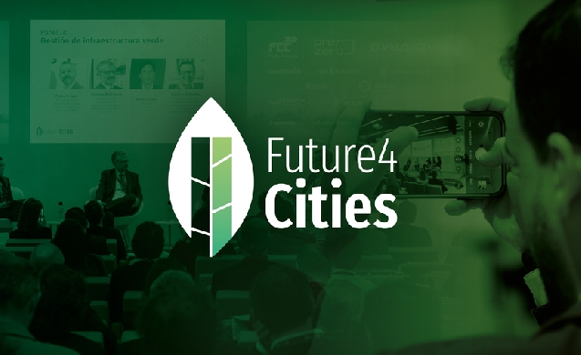 Regresa Future4 Cities, el encuentro clave para acelerar la transición sostenible en las ciudades