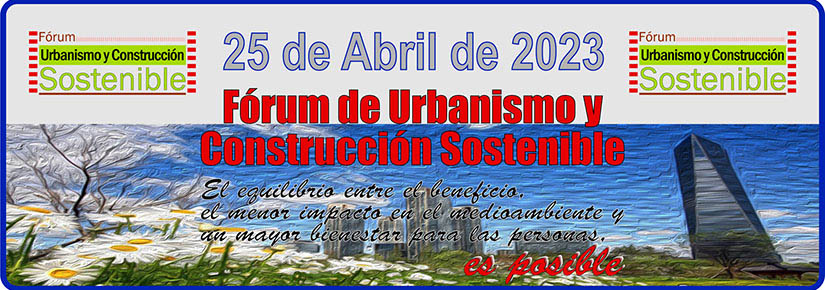 VII Fórum de Urbanismo y Construcción Sostenible
